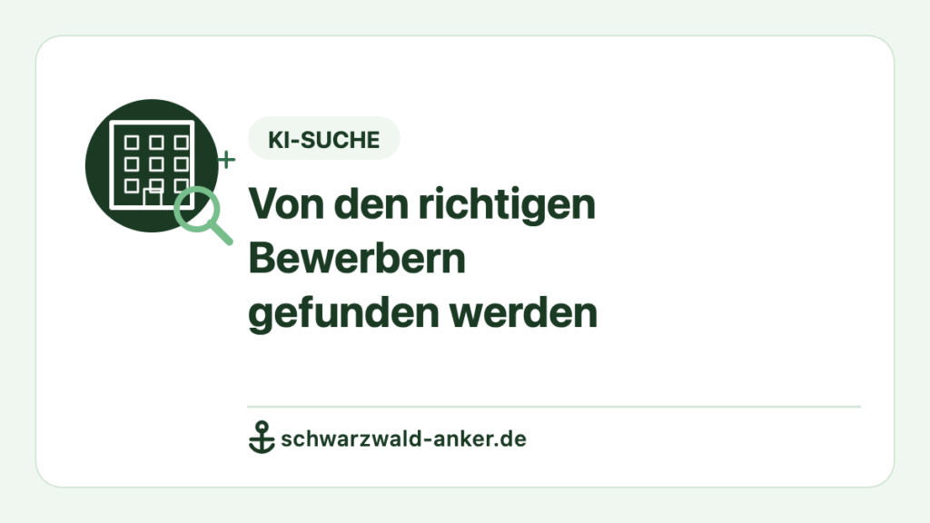 Illustration: Unternehmen wird von den richtigen Bewerbern in der KI-Suche gefunden